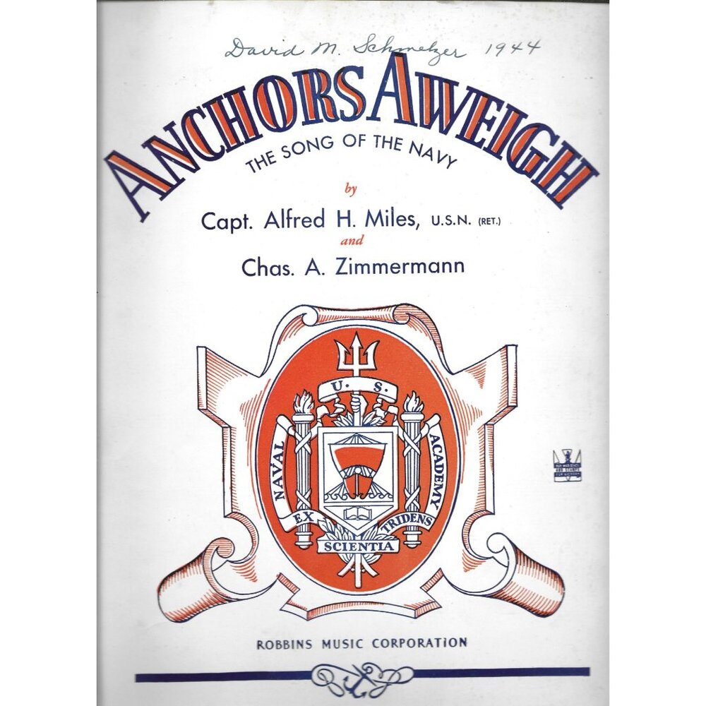 Anchors Aweigh Sheet Music By Miles & Zimmermann  1943 Robbins Music Corporation